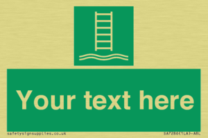 Custom sign safe condition Embarkation ladder